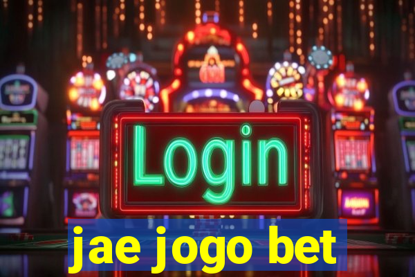 jae jogo bet